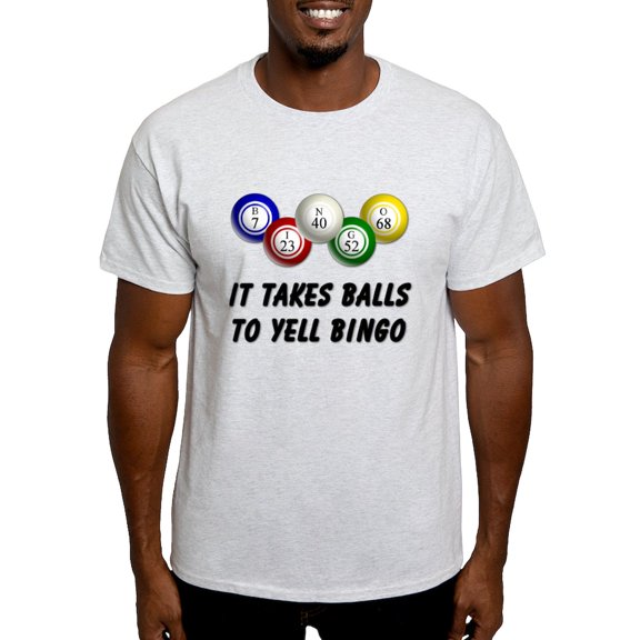 CafePress - Balls To Bingo Light T Shirt - Light T-Shirt - CP