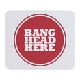 thumbnail image 1 of CafePress - Bang Head Here If Stressed Mousepad - Non-slip Rubber Mousepad, Gaming Mouse Pad, 1 of 6
