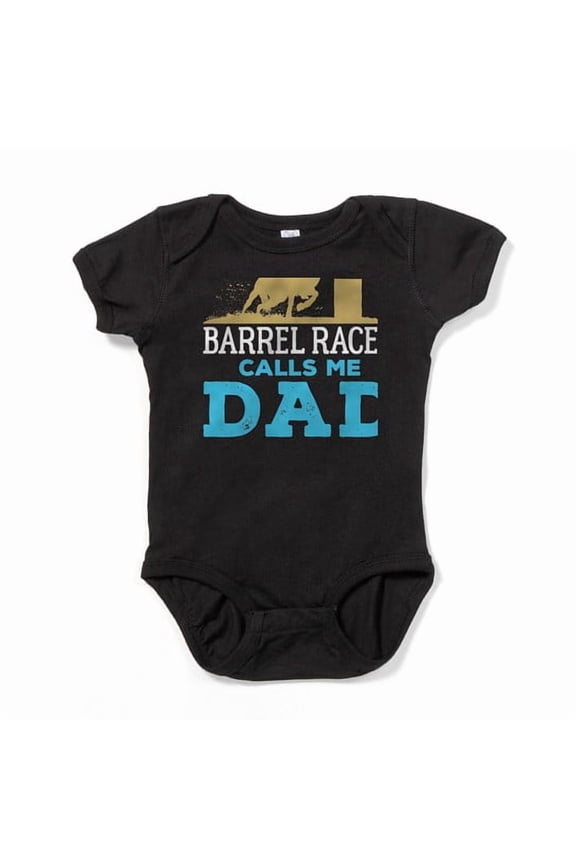 - Barrel Racing Dad My Favorite Barrel Racer Calls M - Cute Infant Baby Bodysuit Romper