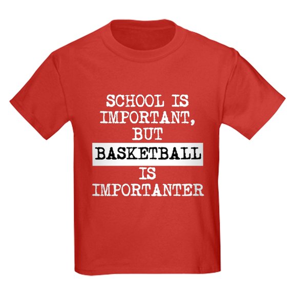 CafePress - Basketball Is Importanter T Shirt - Dark T-Shirt Kids XS-XL