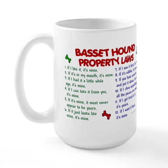 CafePress - Basset Hound Property Laws 2 Large Mug - 15 oz Ceramic Large White Novelty Mug