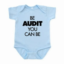 CafePress - Be Audit You Can Be Infant Bodysuit - Baby Light Bodysuit, Size Newborn - 24 Months