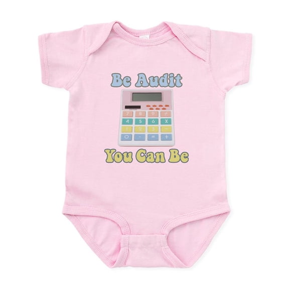CafePress - Be Audit You Can Be Infant Bodysuit - Baby Light Bodysuit, Size Newborn - 24 Months