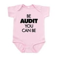 thumbnail image 1 of CafePress - Be Audit You Can Be Infant Bodysuit - Baby Light Bodysuit, Size Newborn - 24 Months, 1 of 4