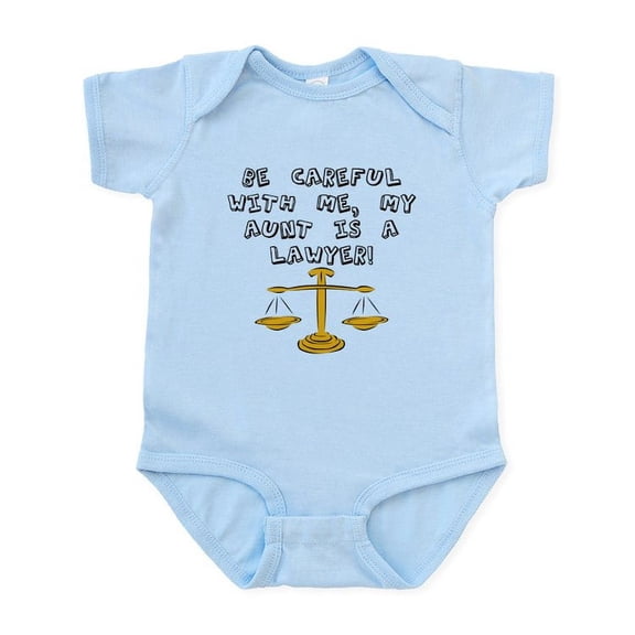 CafePress - Be Careful My Aunt Is A Lawyer Body Suit - Baby Light Bodysuit, Size Newborn - 24 Months