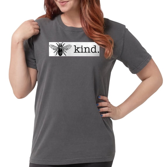 CafePress - Be Kind T Shirt - Womens Comfort Colors® Shirt