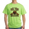 thumbnail image 1 of CafePress - Bears Will Kill You T Shirt - Light T-Shirt - CP, 1 of 4