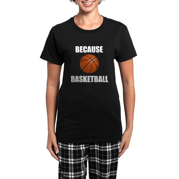 CafePress - Because Basketball Pajamas - Women's Short Sleeve Print T-Shirt and Pants Dark Cotton Pajama Set