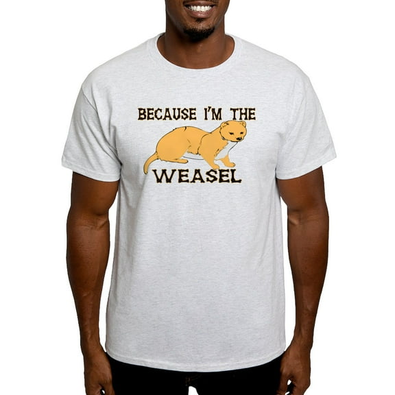 CafePress - Because I'm The Weasel Light T Shirt - Men's Classic Graphic T-Shirt