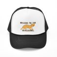 thumbnail image 1 of CafePress - Because I'm The Weasel - Adjustable Unisex Printed Trucker Hat with Mesh Back, 1 of 8