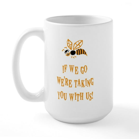CafePress - Bee With Us Large Mug - 15 oz Ceramic Large White Novelty Mug