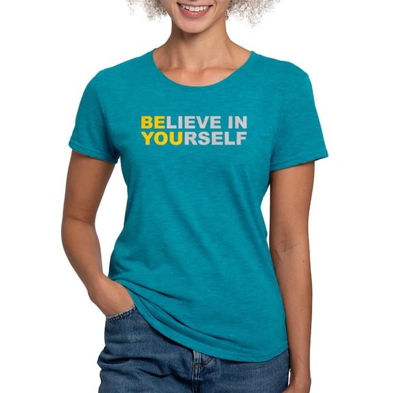 CafePress - Believe In Yourself Be You Womens Tri Blend T Sh - Womens Tri-blend T-Shirt