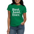 thumbnail image 1 of CafePress - Best Aunt Ever T Shirt - Women's Traditional Fit Dark T-Shirt, 1 of 4