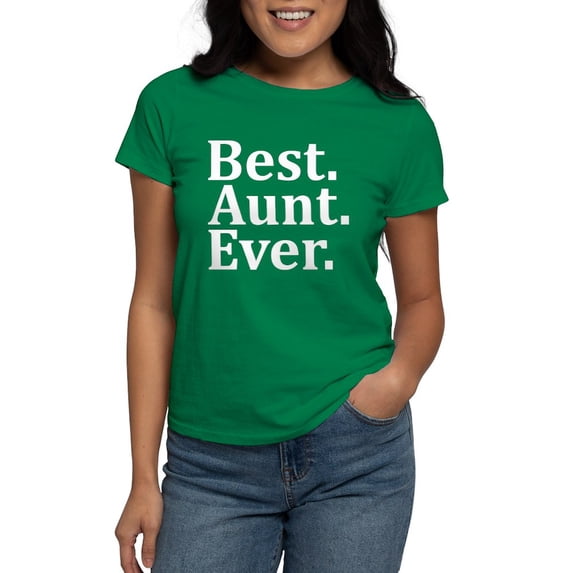 CafePress - Best Aunt Ever T Shirt - Women's Traditional Fit Dark T-Shirt