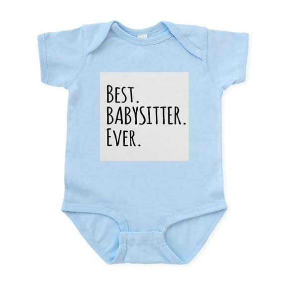 CafePress - Best Babysitter Ever Body Suit - Baby Light Bodysuit, Size Newborn - 24 Months