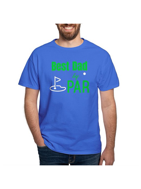- Best Dad By Par For Fathers Day Best Dad By Par Fo Men's Value T Shirt - Men's Classic Cotton T-Shirts
