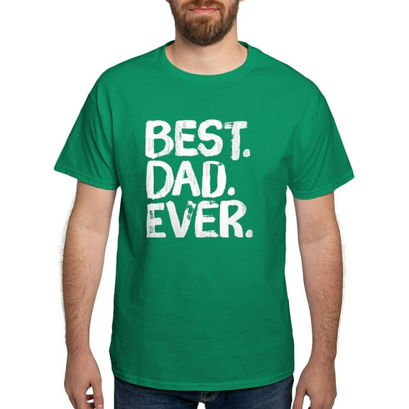 CafePress - Best Dad Ever T Shirt - Men's Classic Graphic Cotton T-Shirt