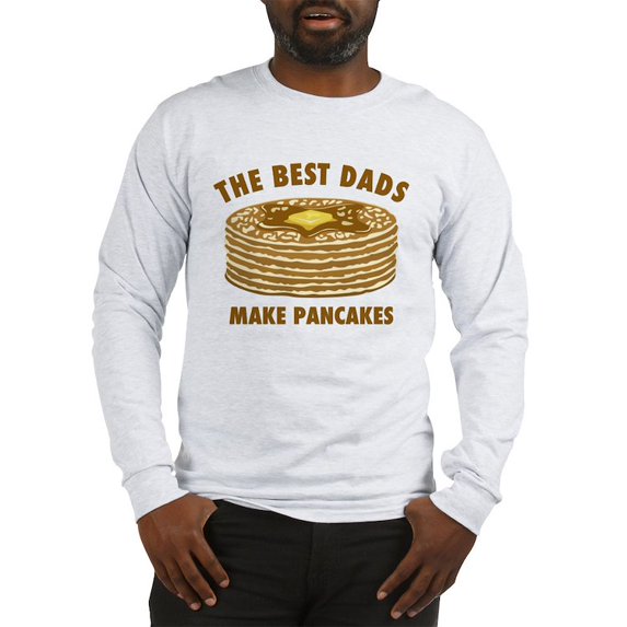 CafePress - Best Dads Make Pancakes Long Sleeve T Shirt - Unisex Cotton Long Sleeve T-Shirt