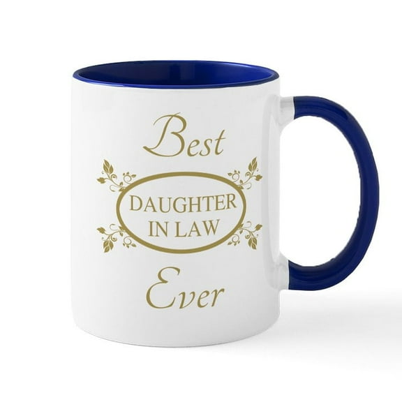 CafePress - Best Daughter In Law Ever Mug - 11 oz Ceramic Mug - Novelty Coffee Tea Cup