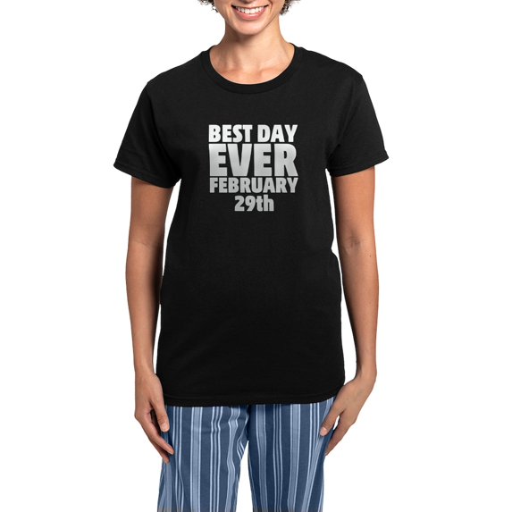 CafePress - Best Day Ever February 29Th Pajamas - Women's Short Sleeve Print T-Shirt and Pants Dark Cotton Pajama Set
