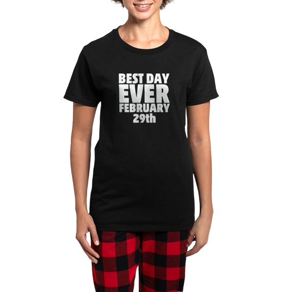 CafePress - Best Day Ever February 29Th Pajamas - Women's Short Sleeve Print T-Shirt and Pants Dark Cotton Pajama Set