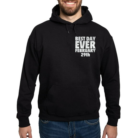 CafePress - Best Day Ever February 29Th Sweatshirt - Pullover Hoodie, Classic, Comfortable Hooded Sweatshirt