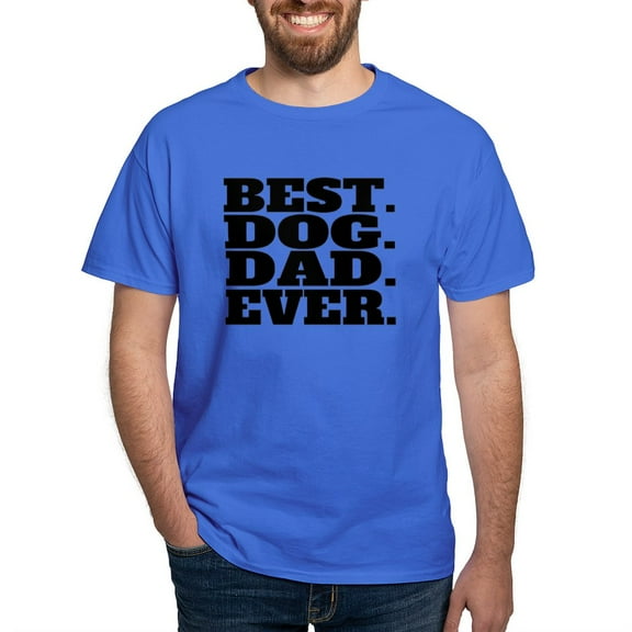 CafePress - Best Dog Dad Ever T Shirt - Men's Classic Graphic Cotton T-Shirt
