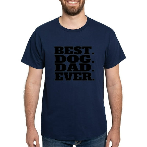 CafePress - Best Dog Dad Ever T Shirt - Men's Classic Graphic Cotton T-Shirt