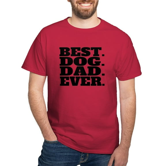 CafePress - Best Dog Dad Ever T Shirt - Men's Classic Graphic Cotton T-Shirt
