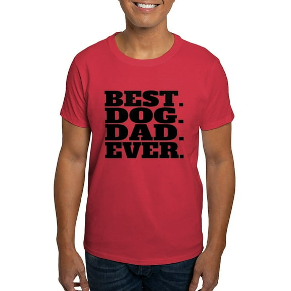 CafePress - Best Dog Dad Ever T Shirt - Men's Classic Graphic Cotton T-Shirt