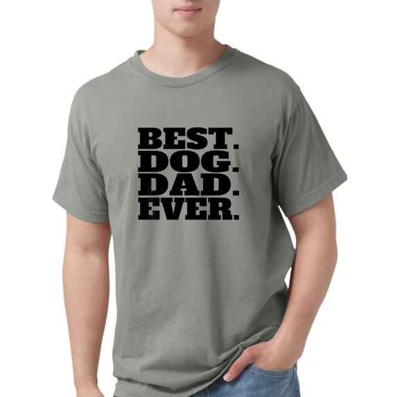 CafePress - Best Dog Dad Ever T Shirt - Mens Comfort Colors? Shirt