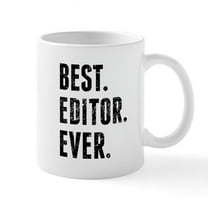 CafePress - Best Editor Ever Mugs - 11 oz Ceramic Mug - Novelty Coffee Tea Cup