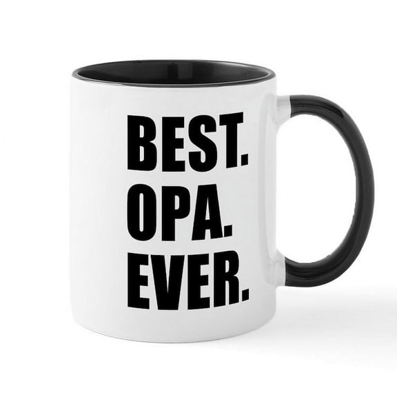 CafePress - Best Ever Opa Drinkware Mugs - 11 oz Ceramic Mug - Novelty Coffee Tea Cup