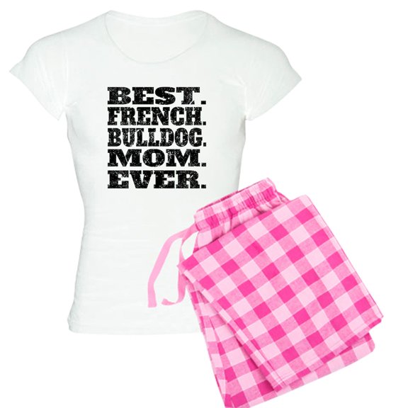 CafePress - Best French Bulldog Mom Ever Pajamas - Women's Light Pajamas