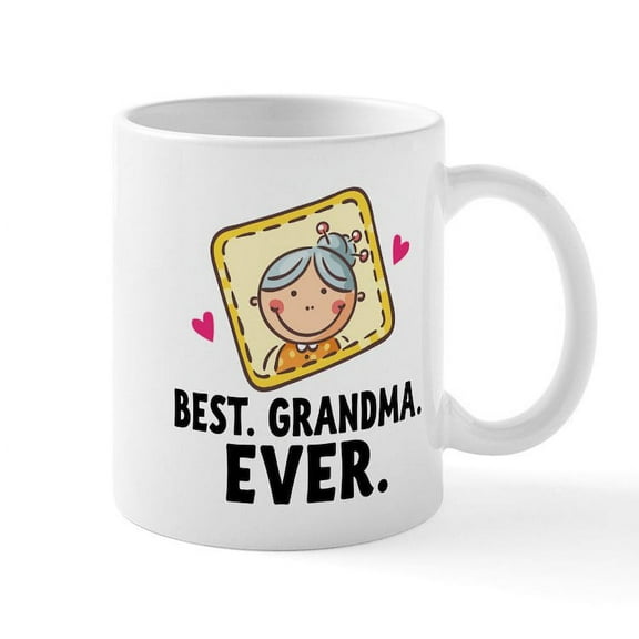 CafePress - Best Grandma Ever Gift Mugs - 11 oz Ceramic Mug - Novelty Coffee Tea Cup
