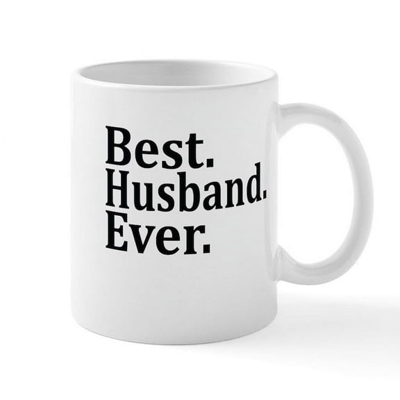CafePress - Best Husband Ever. Mugs - 11 oz Ceramic Mug - Novelty Coffee Tea Cup