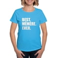 thumbnail image 1 of CafePress - Best. Memere. Ever. T Shirt - Women's Traditional Fit Dark T-Shirt, 1 of 4
