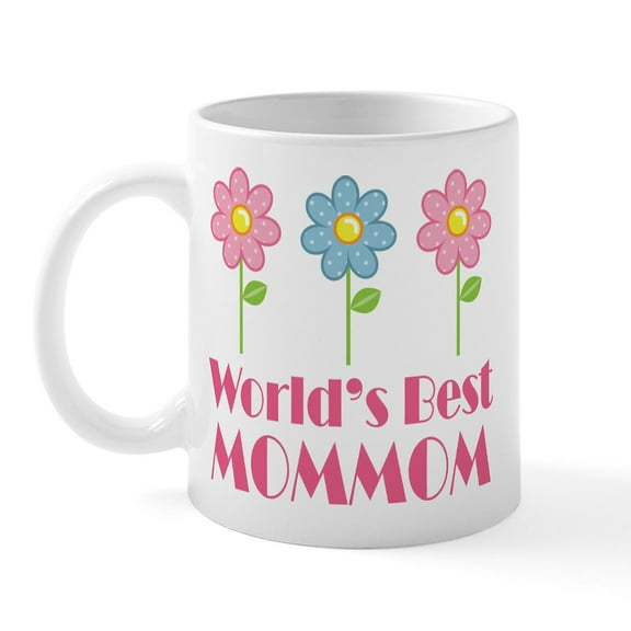 CafePress - Best Mommom Flower Mug - 11 oz Ceramic Mug - Novelty Coffee Tea Cup