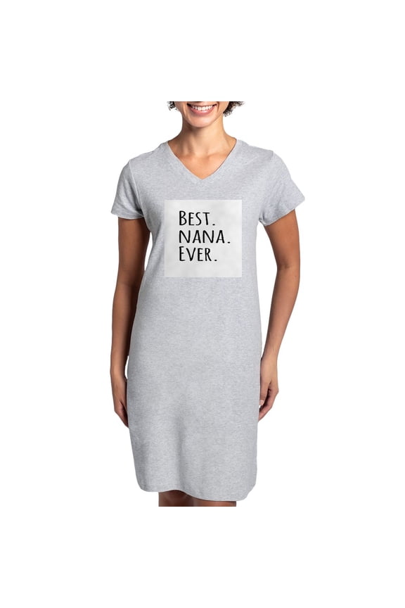 - Best Nana Ever - Women's Nightshirt