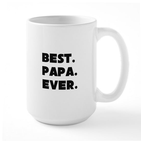 CafePress - Best Papa Ever Mugs - 15 oz Ceramic Large White Nolvety Mug
