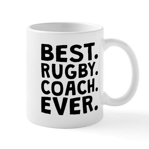 CafePress - Best Rugby Coach Ever Mugs - 11 oz Ceramic Mug - Novelty Coffee Tea Cup