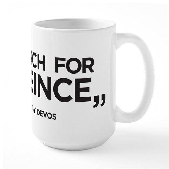 CafePress - Betsy Devos Sceince Large Mug - 15 oz Ceramic Large White Novelty Mug