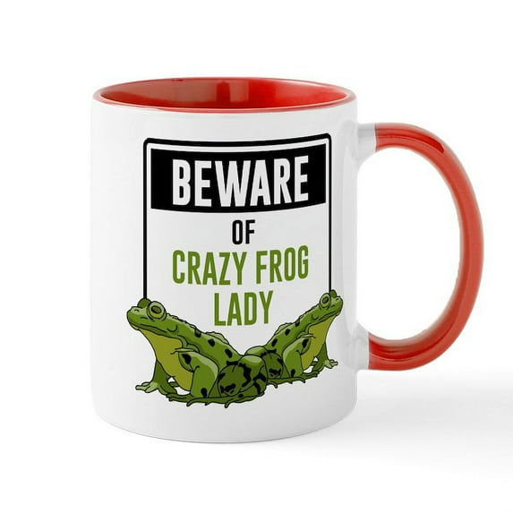 CafePress - Beware Of Crazy Frog Lady - 11 oz Ceramic Mug - Novelty Coffee Tea Cup