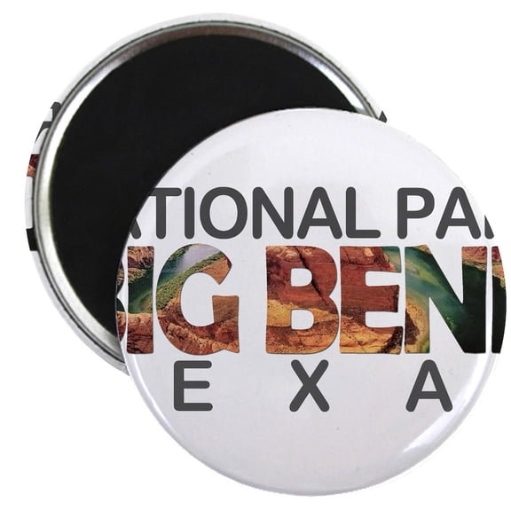 CafePress - Big Bend Texas Magnets - 2.25" Round Magnet, Refrigerator Magnet, Button Magnet Style