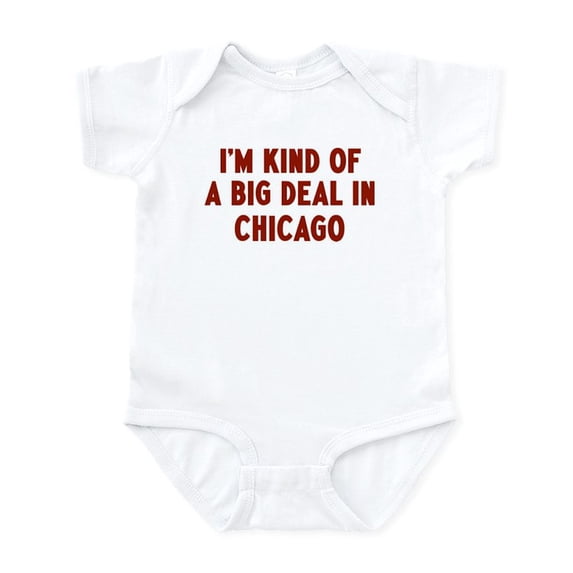 CafePress - Big Deal In Chicago Infant Bodysuit - Baby Light Bodysuit, Size Newborn - 24 Months