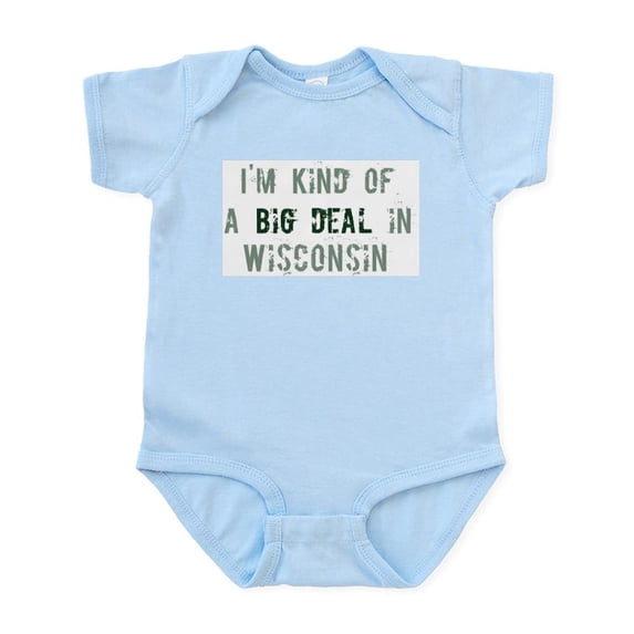 CafePress - Big Deal In Wisconsin Infant Bodysuit - Baby Light Bodysuit, Size Newborn - 24 Months