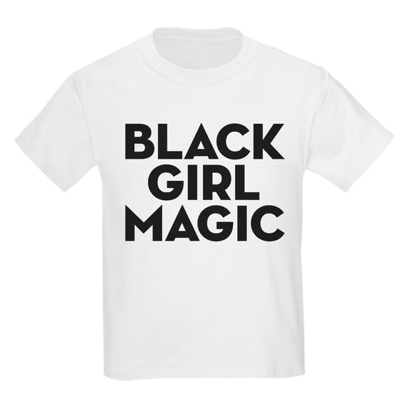 CafePress - Black Girl Magic Kids Light T Shirt - Light T-Shirt Kids XS-XL
