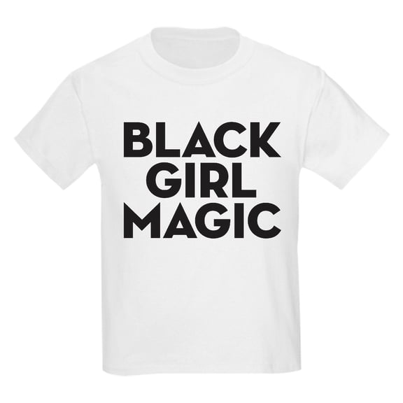 CafePress - Black Girl Magic Kids Light T Shirt - Light T-Shirt Kids XS-XL