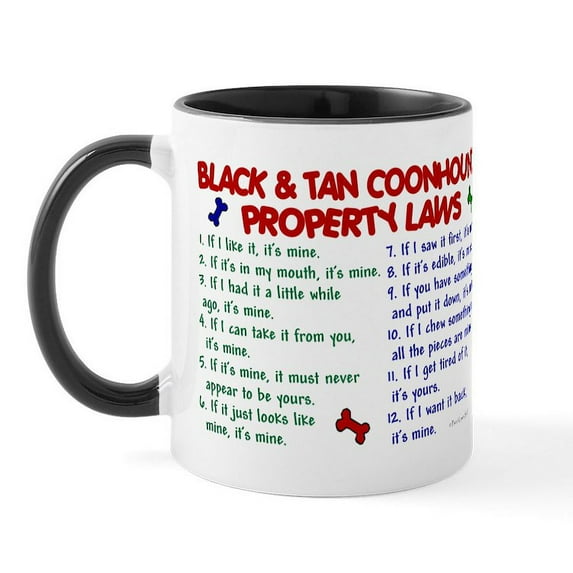 CafePress - Black & Tan Coonhound Property Laws 2 Mug - 11 oz Ceramic Mug - Novelty Coffee Tea Cup