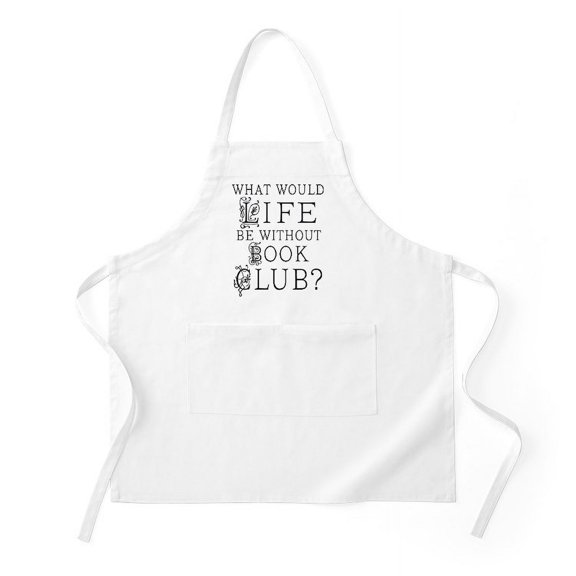 CafePress - Book Club Quote - Kitchen Apron with Pockets, Grilling Apron, Baking Apron